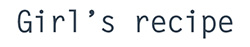 Girls recipe(83)